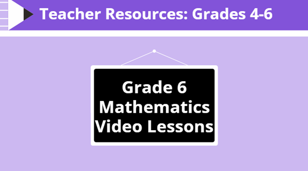 Grade 6 Mathematics Video Lessons Image